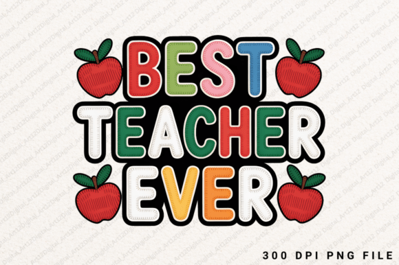 Best Teacher Ever Graphics for T-Shirt Designs