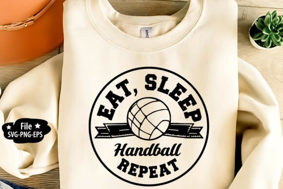 Eat Sleep Handball Repeat SVG Graphics for T-Shirt Designs