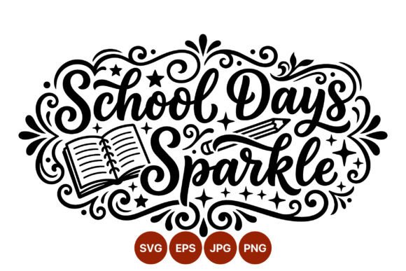 School Days Sparkle Script: Graphics & Illustrations